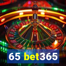 65 bet365